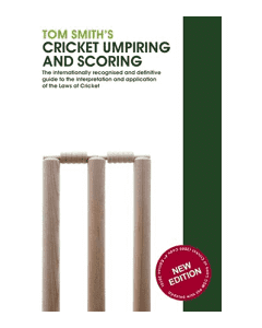 Tom Smith's New Cricket Umpiring and Scoring Book